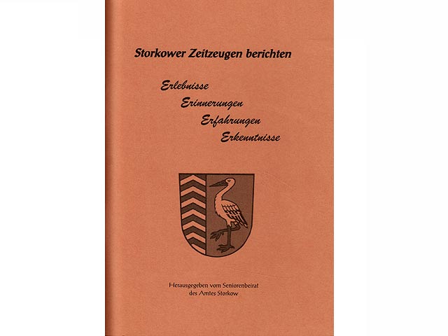 "Zur Geschichte der Stadt Storkow". 2 Titel. 