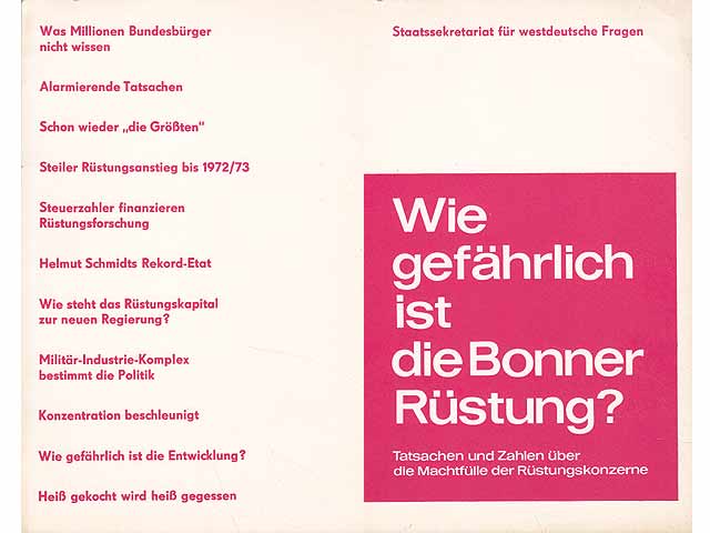 Wie gefährlich ist die Bonner Rüstung? Tatsachen und Zahlen über die Machtfülle der Rüstungskonzerne. Hrsg. Staatssekretariat für westdeutsche Fragen.  2., überarbeitete Auflage