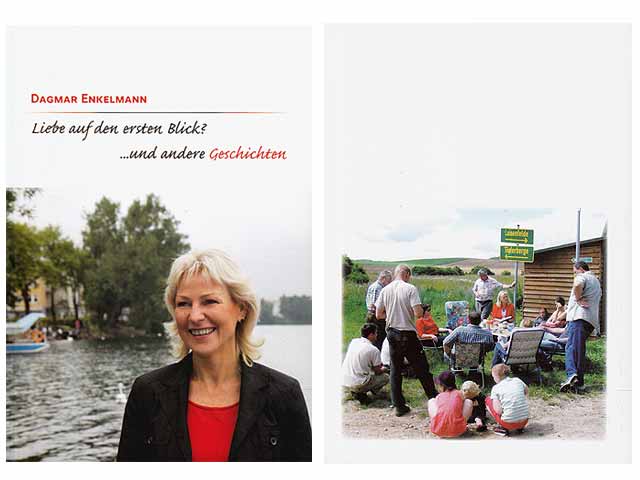Liebe auf den ersten Blick? ...und andere Geschichten. 1. Auflage.  Am 5.8.09 von Dagmar Enkelmann mit Widmung signiert
