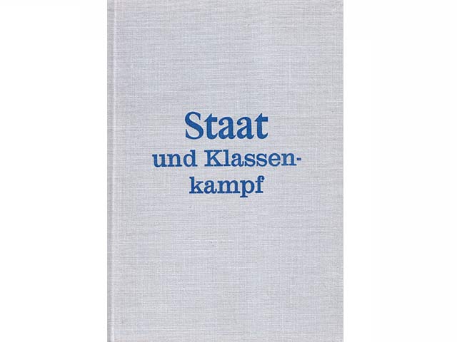 Staat und Klassenkampf. Zur Machtfrage in Westdeutschland. Hrsg. Deutsches Wirtschaftsinstitut Berlin