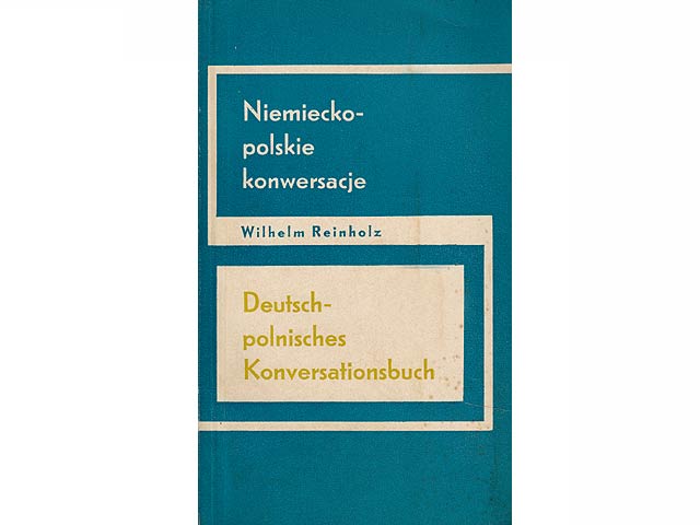 Niemiecko-polskie konwersacje. Deutsch-polnisches Konversationsbuch