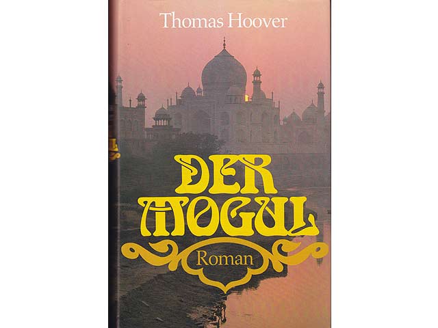Der Mogul. Roman. Übersetzung aus dem Amerikanischen von Christiane Trabant-Rommel und Peter Achtmann
