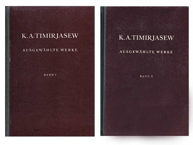 "K. A. Timirjasew. Ausgewählte Werke in vier Bänden". 3 Titel. 