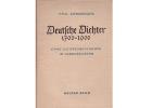 Deutsche Dichter 1700 - 1900. Eine Geistesgeschichte in Lebensbildern. Erster Teil. Vom Beginn der Aufklärung bis zu Goethes Tod